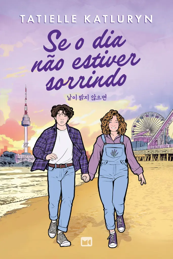 Se o Dia não estiver Sorrindo | Tatielle Katluryn