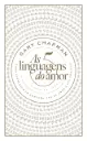 AS 5 LINGUAGENS DO AMOR (ED. LUXO)