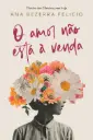 O AMOR NAO ESTA A VENDA