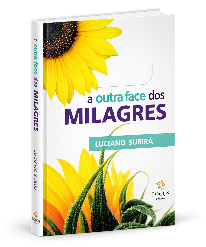A Outra Face Dos Milagres | Luciano Subirá