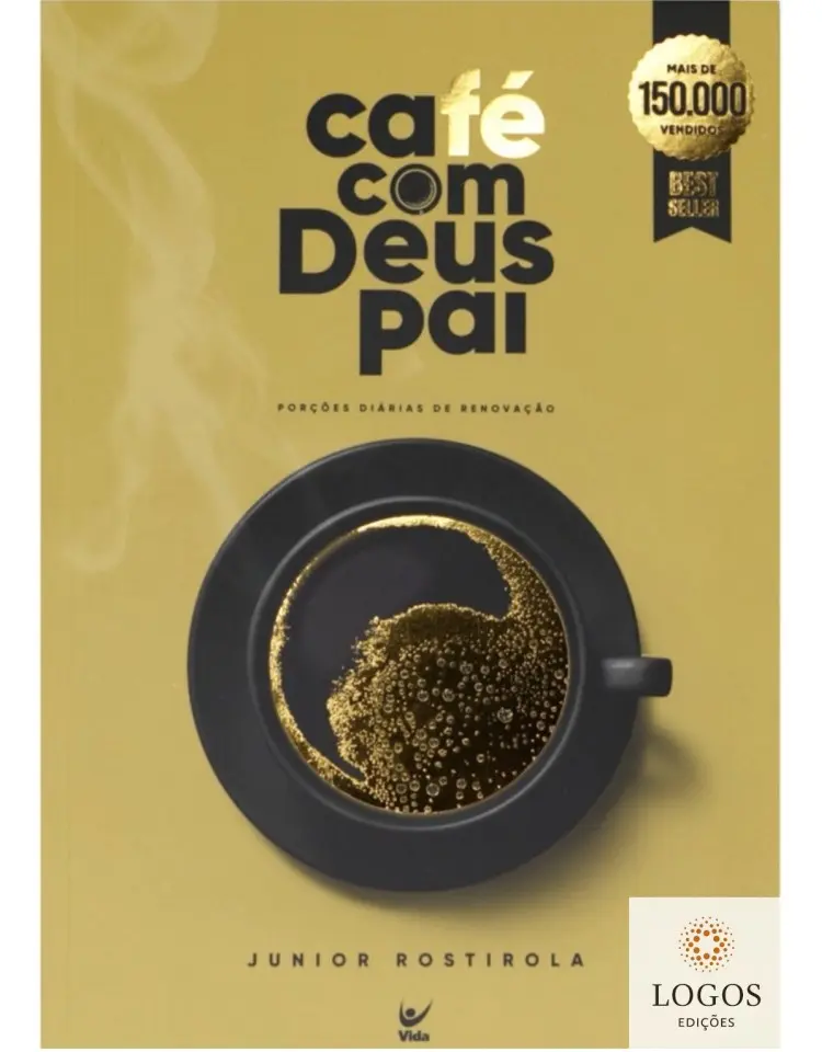Café Com Deus Pai | Porções diárias de Renovação 2025 | Junior Rostirola