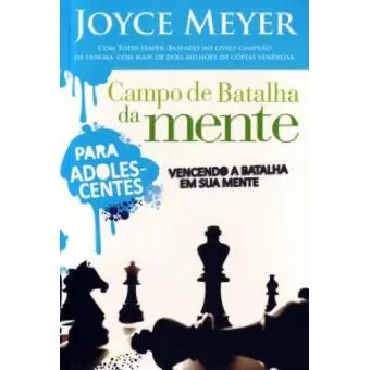 Campo de Batalha da Mente para Adolescentes | Joyce Meyer