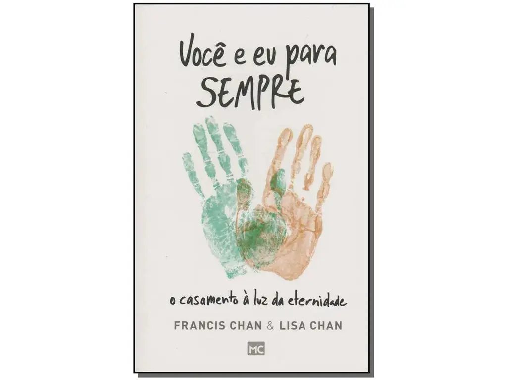 Você e Eu Para Sempre | Francis Chan e Lisa Chan