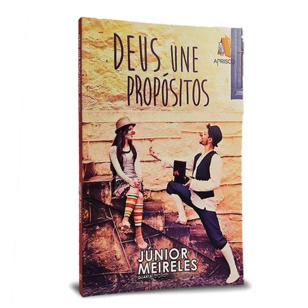 DEUS UNE PROPÓSITOS