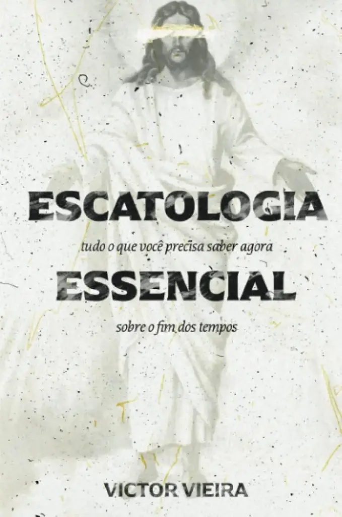 ESCATOLOGIA ESSENCIAL