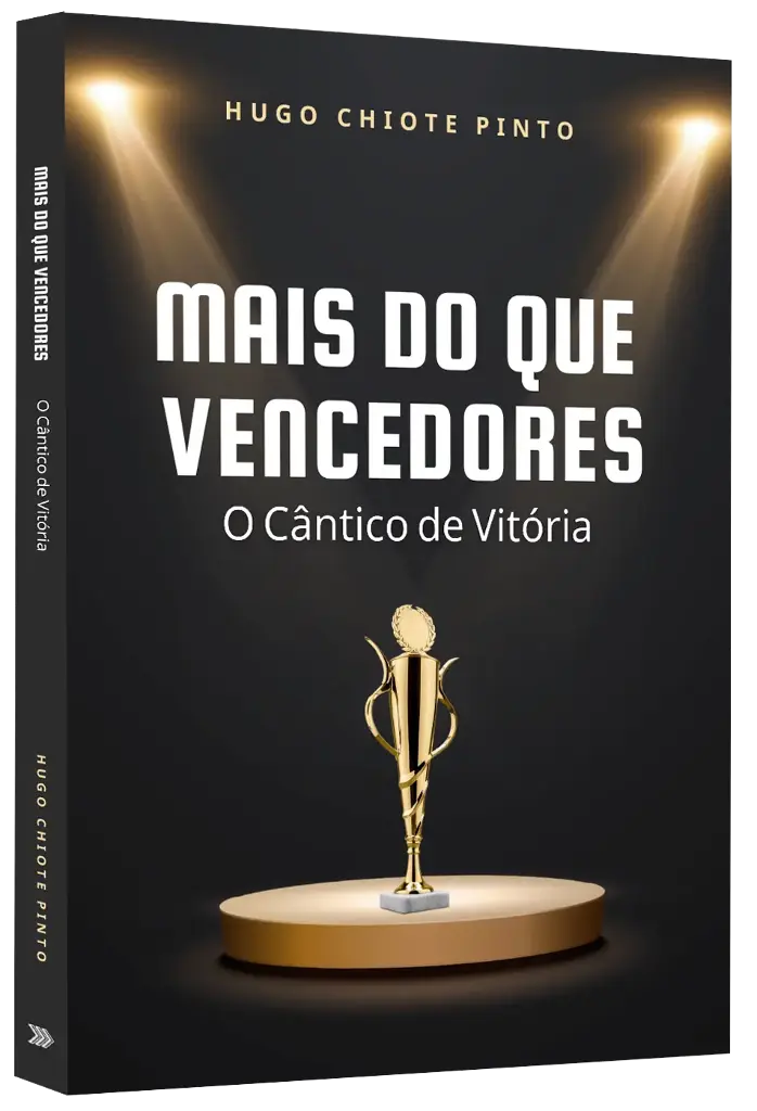 Mais do que Vencedores | Hugo Chiote Pinto