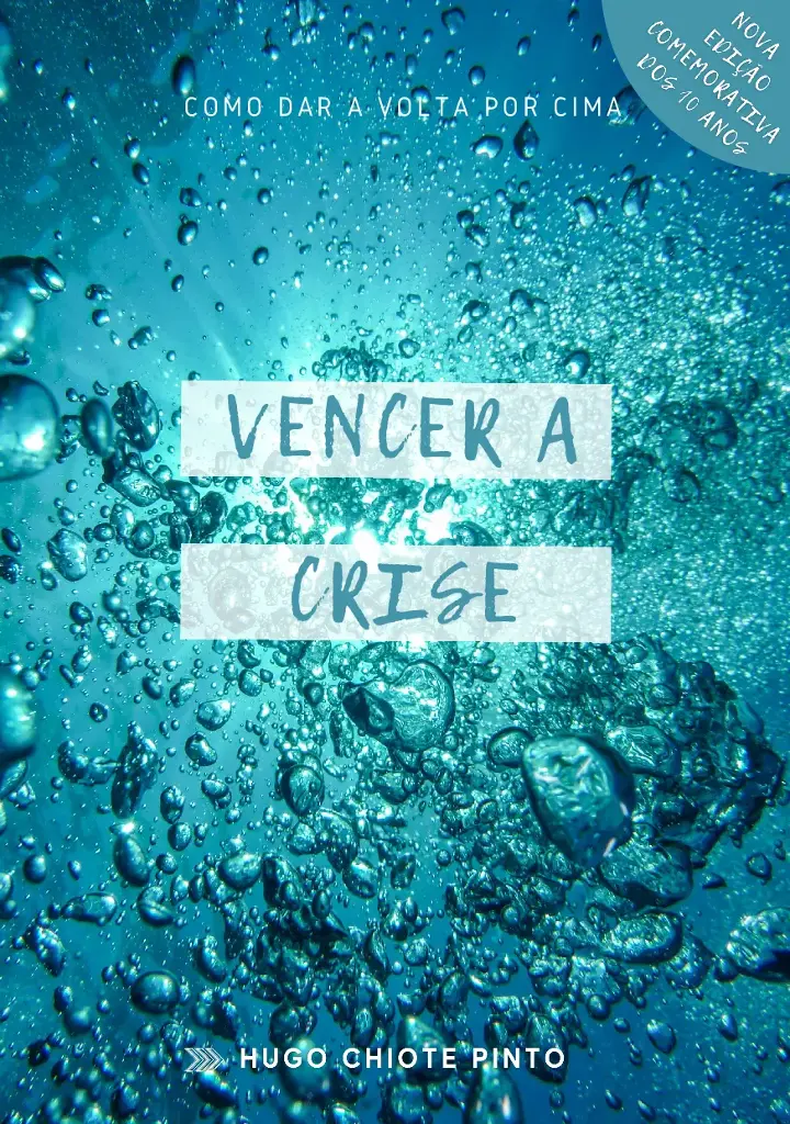 Vencer a Crise | Hugo Chiote Pinto