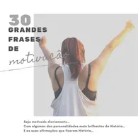 30 Grandes frases de Motivação