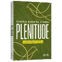 Plenitude | Camila Saraiva Vieira