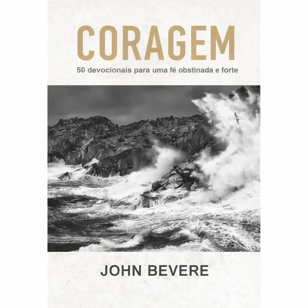 Devocional Coragem: 50 Devocionais | John Bevere