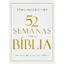 52 Semanas Pela Bíblia | John MacArthur