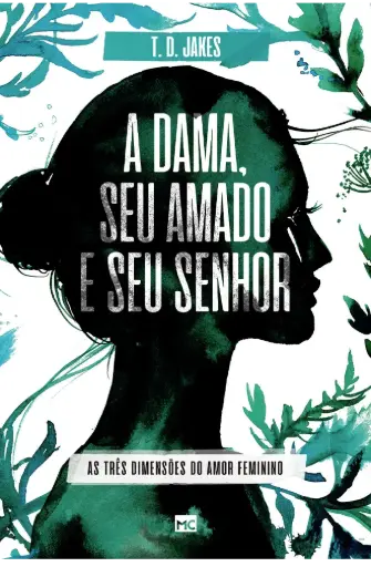 [MC-11335] A Dama, seu Chamado e seu Senhor | T.D. Jakes