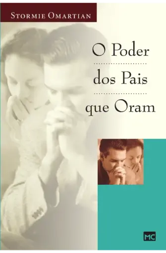 [MC-10365] O PODER DOS PAIS QUE ORAM