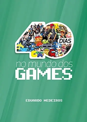 [L40DMGBRO] 40 Dias no Mundo dos Games | Devocional