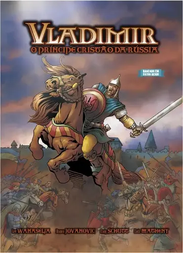 [HQVLABRO] Vladimir - O Príncipe Cristão da Rússia - História em Quadrinhos