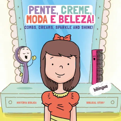 [JKSEST] Pente, Creme, Moda e Beleza! | História Bíblica Bilíngue