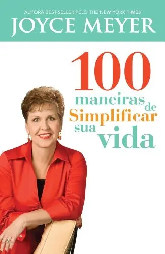 [PL1600008] 100 Maneiras de Simplificar sua Vida | Joyce Meyer