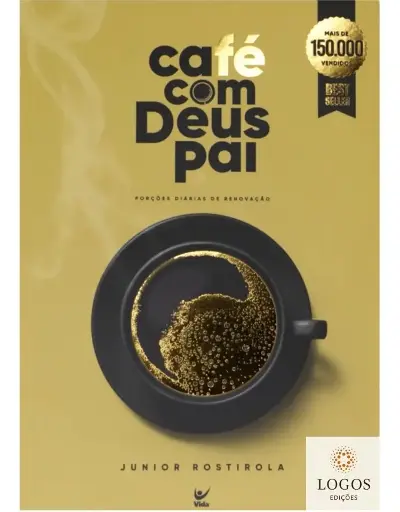 [PL2000091] Café Com Deus Pai | Porções diárias de Renovação 2025 | Junior Rostirola