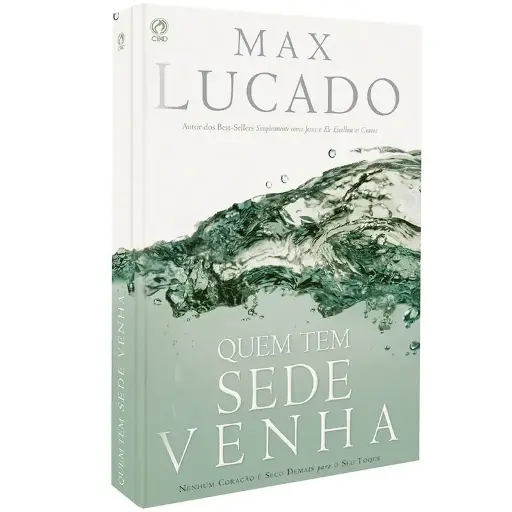 [PL1400307] Quem Tem Sede Venha | Max Lucado