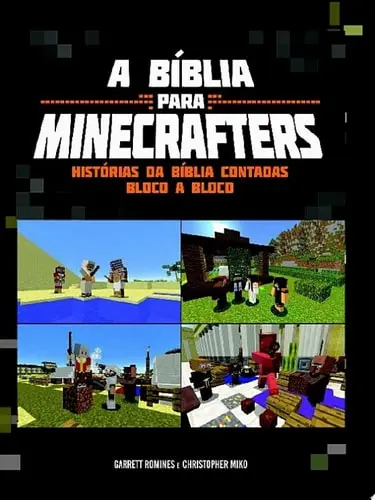 [PL400117] A Bíblia Para Minecrafters | Garrett Rominies e Christopher Miko