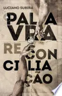 [HS5004] A PALAVRA RECONCILIAÇÃO