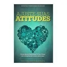[HS5020] Ajuste Suas Atitudes | Marcelo Fernandes de Souza