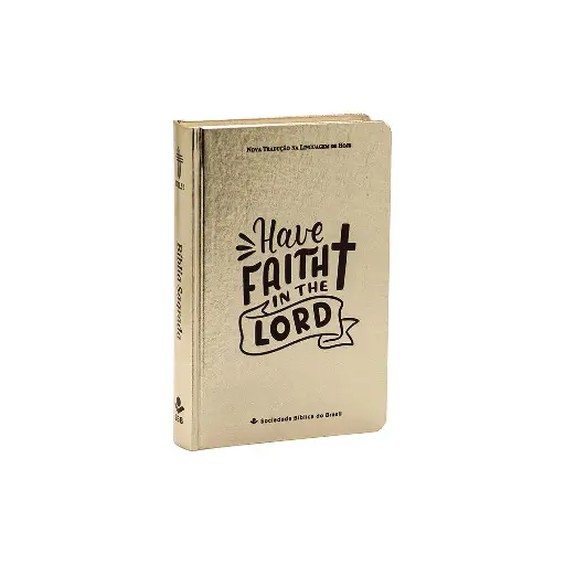 [NTLH063LG-DF] Bíblia Sagrada, Have Faith in the Lord | NTLH (Capa Dura Dourada)