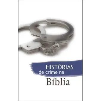 [SBP-10001] Histórias de Crime na Bíblia