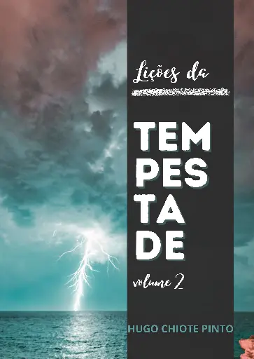 [HP-10011] Lições da Tempestade - Vol. 2 | Hugo Chiote Pinto