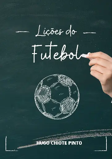 [HP-10012] Lições do Futebol | Hugo Chiote Pinto