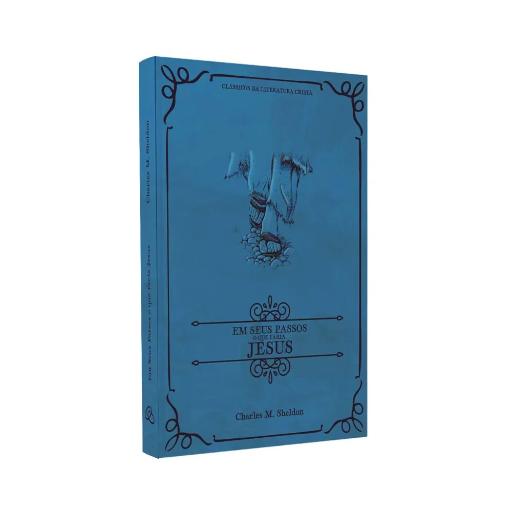 [PL8400270] Em Seus Passos o que Faria Jesus | Charles M. Sheldon