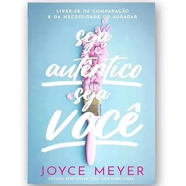 [PL1600094] Seja Autêntico Seja Você | Joyce Meyer