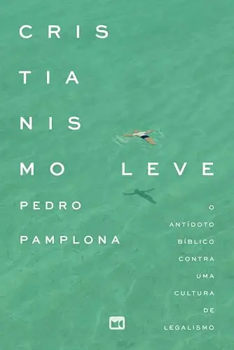 [MC11641] Cristianismo Leve | Pedro Pamplona