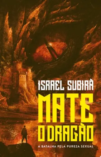 [ORV-70017] Mate O Dragão: A Batalha pela Pureza Sexual | Israel Subirá